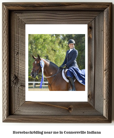 horseback riding near me in Connersville, Indiana